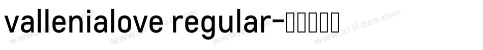 vallenialove regular字体转换